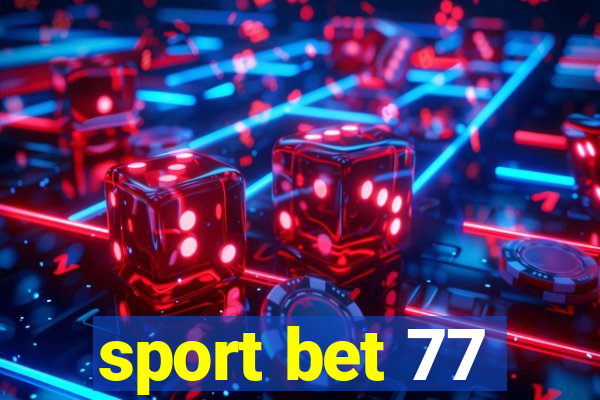 sport bet 77